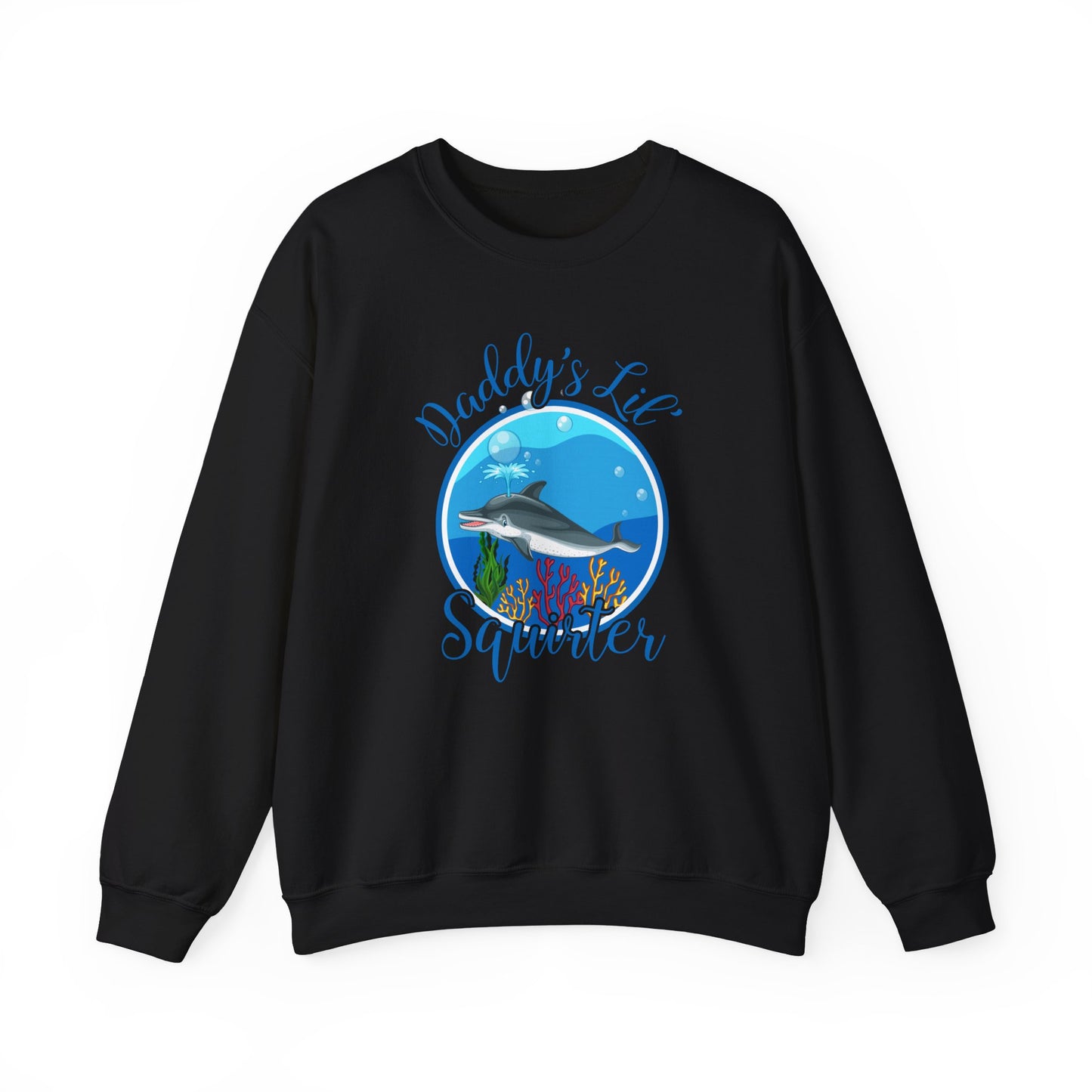 Daddy's Lil' Squirter - Unisex Heavy Blend™ Crewneck Sweatshirt