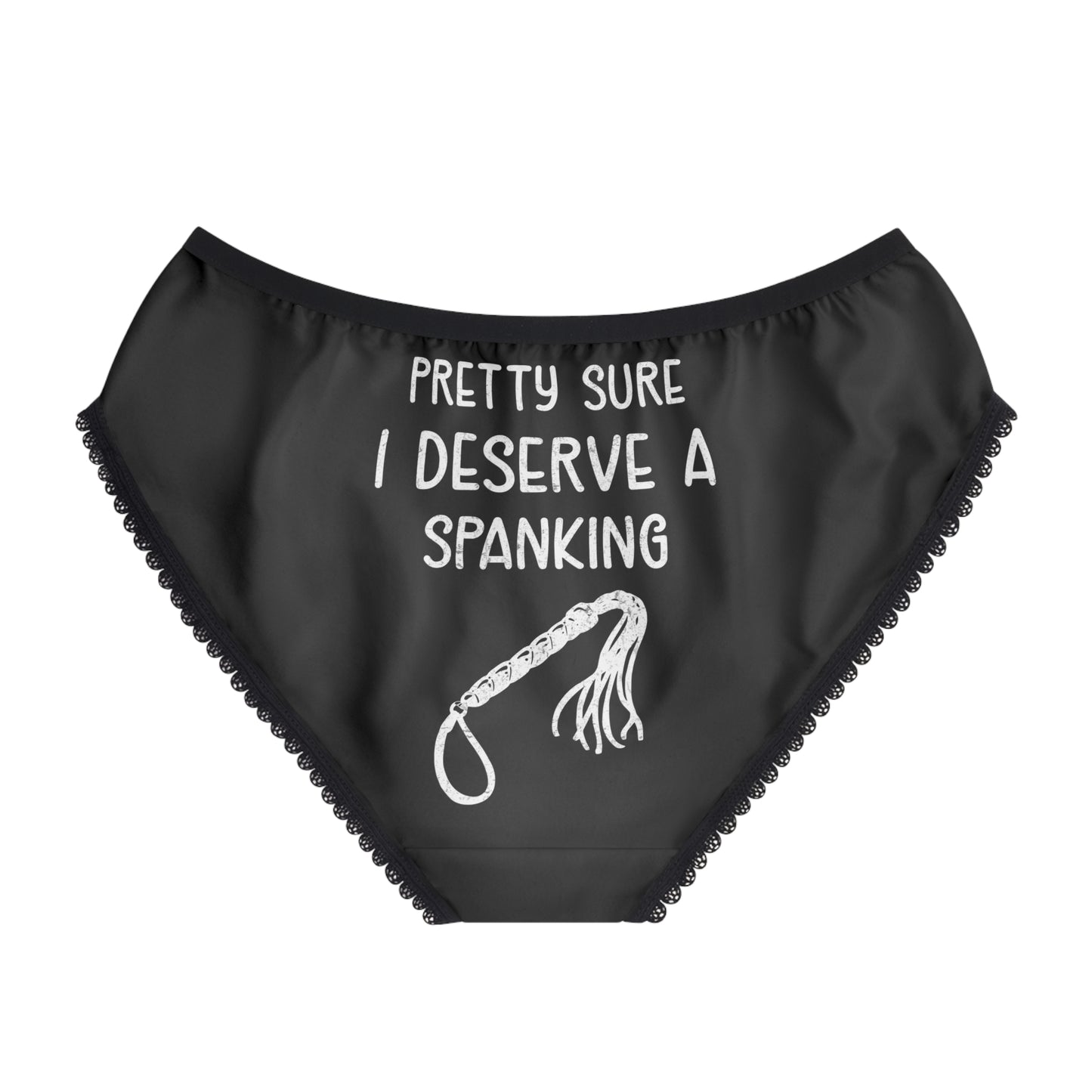 Pretty Sure I Deserve A Spanking - Women's Briefs (AOP)