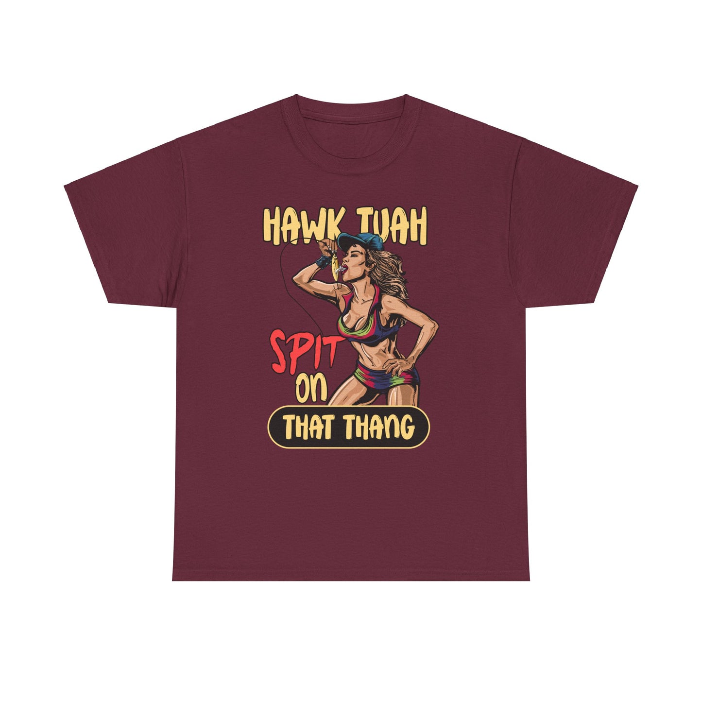 HAWK TUAH SPIT ON THAT THANG