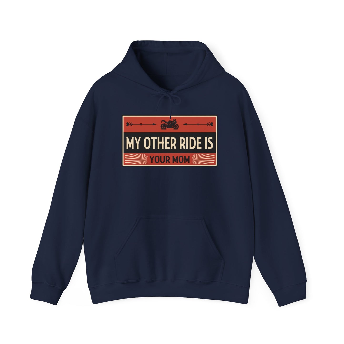 My Other Ride Is Your Mom - Unisex Heavy Blend™ Hooded Sweatshirt