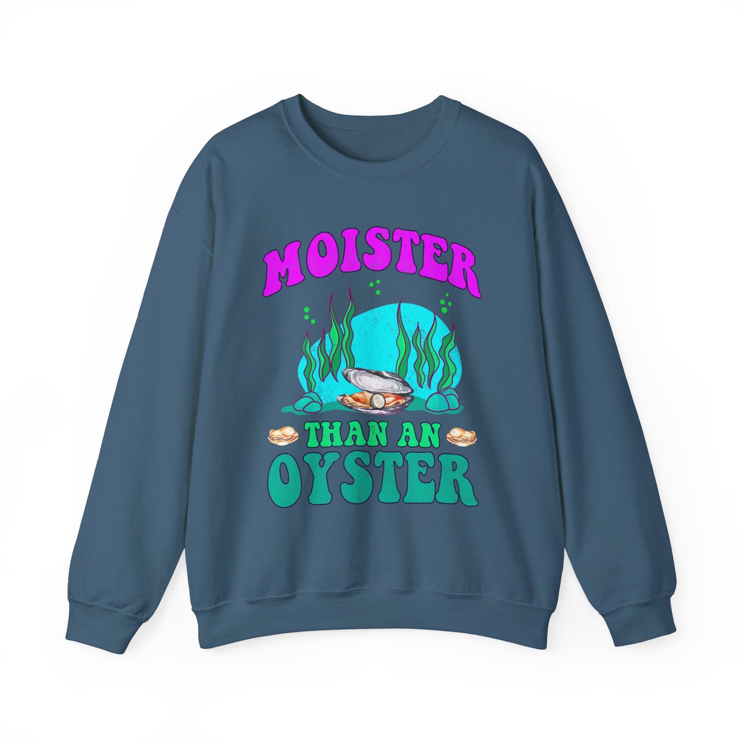 Moister Than An Oyster