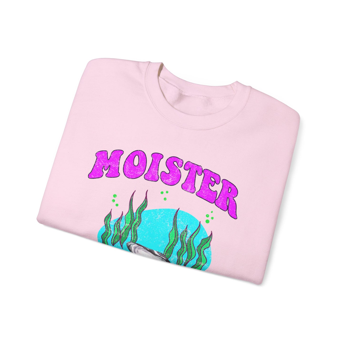Moister Than An Oyster