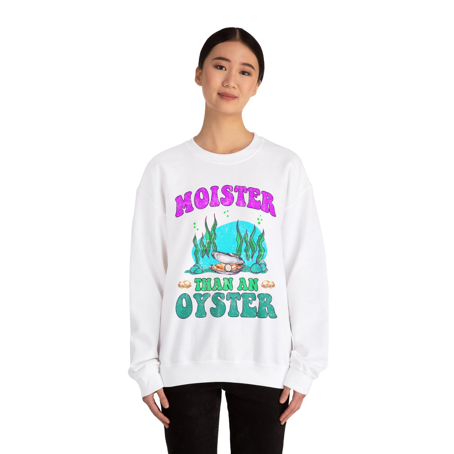 Moister Than An Oyster