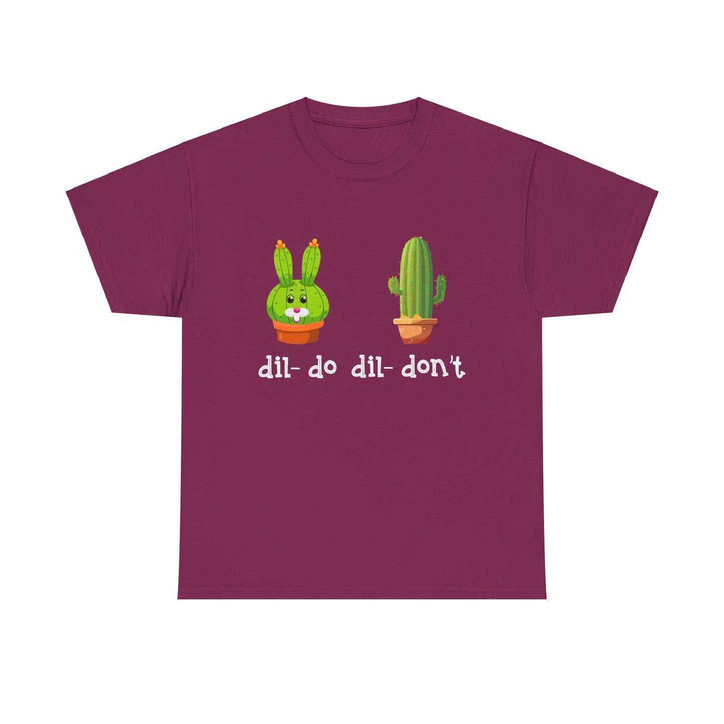 dil- do dil- don’t
