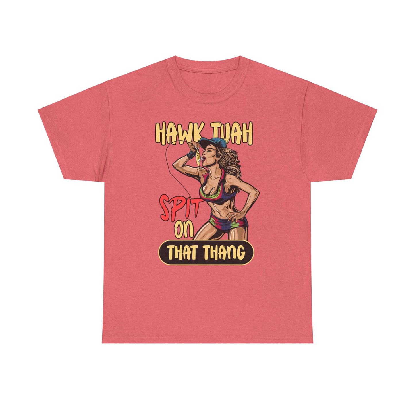 HAWK TUAH SPIT ON THAT THANG
