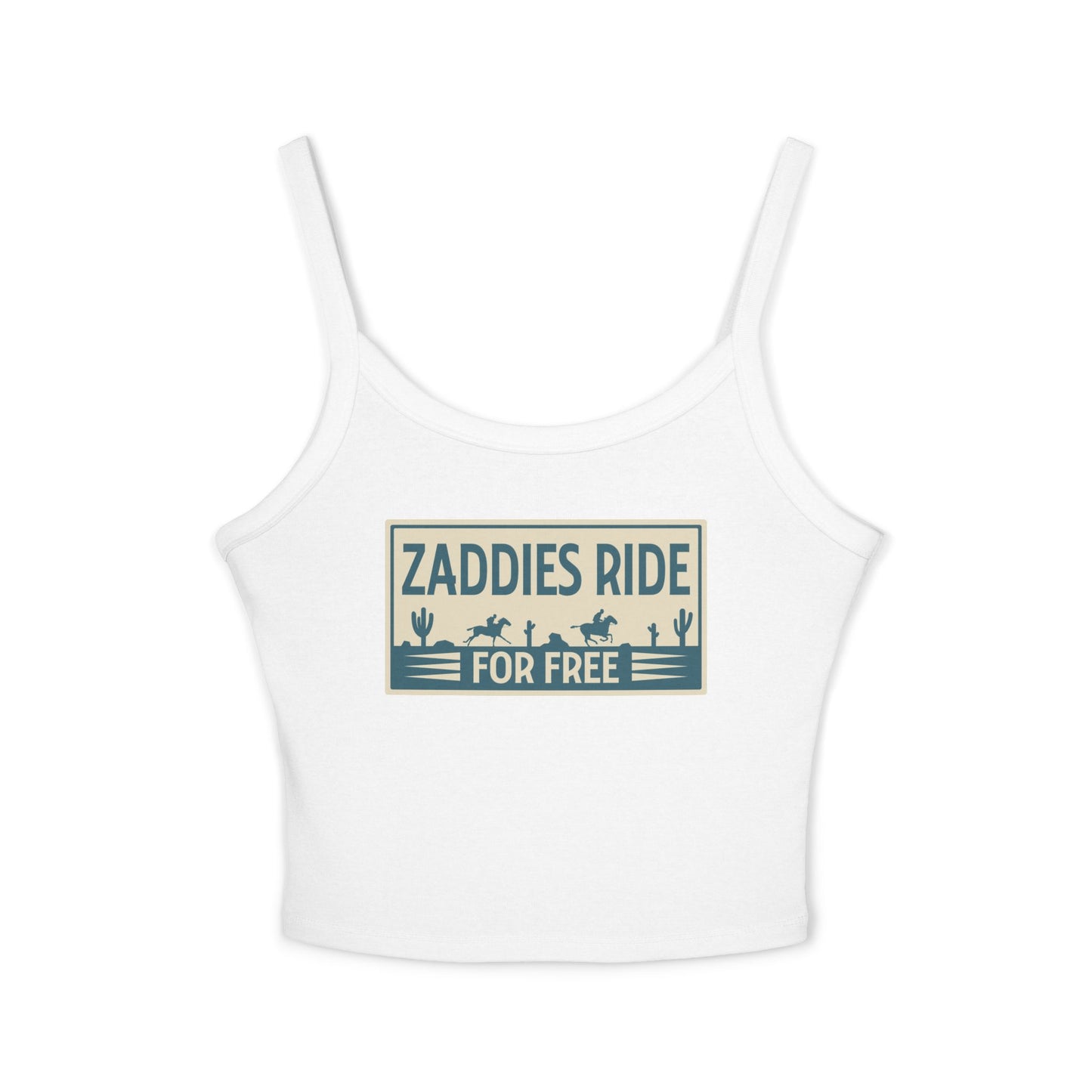 Zaddies Ride For Free - Women's Spaghetti Strap Tank Top