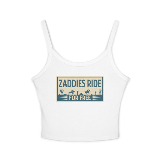Zaddies Ride For Free - Women's Spaghetti Strap Tank Top