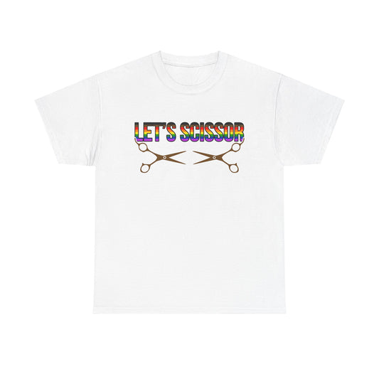 Let's Scissor - Unisex Heavy Cotton Tee