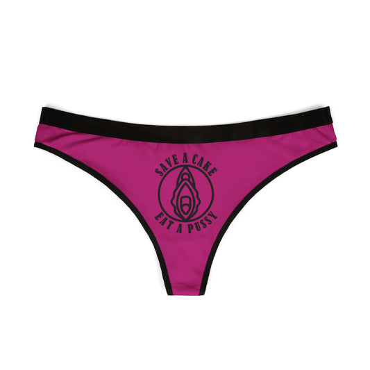 Save A Cake Eat A Pussy - Pink - Women's Thongs (AOP)