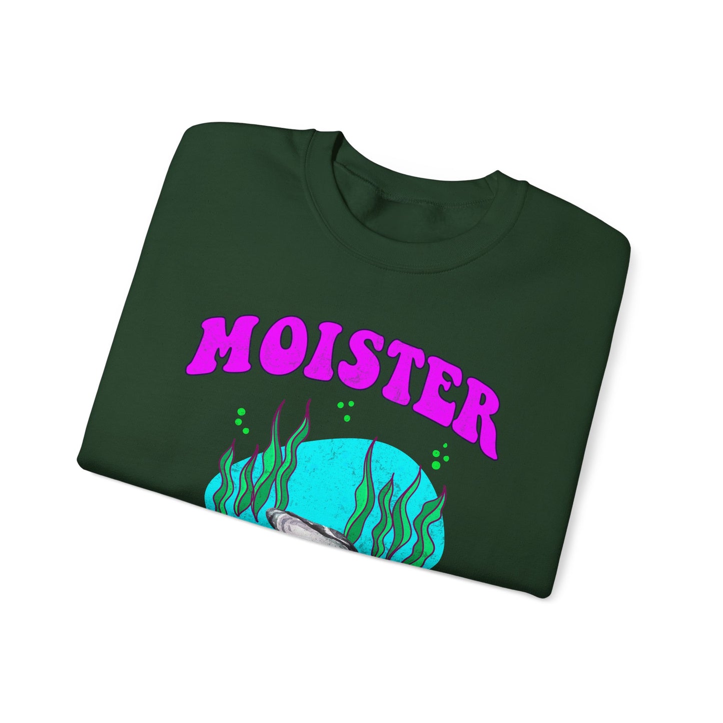 Moister Than An Oyster
