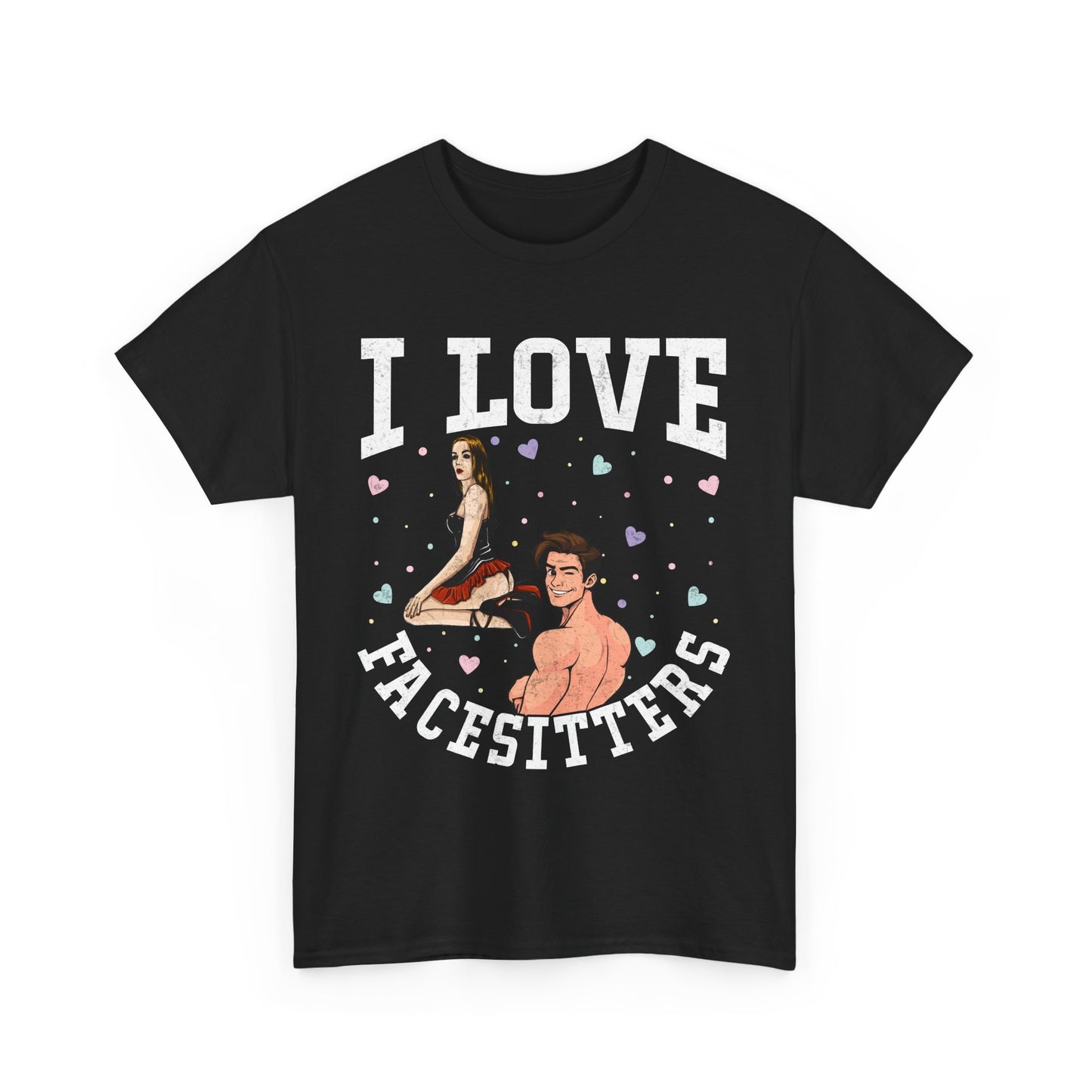 I Love Facesitters - Unisex Heavy Cotton Tee