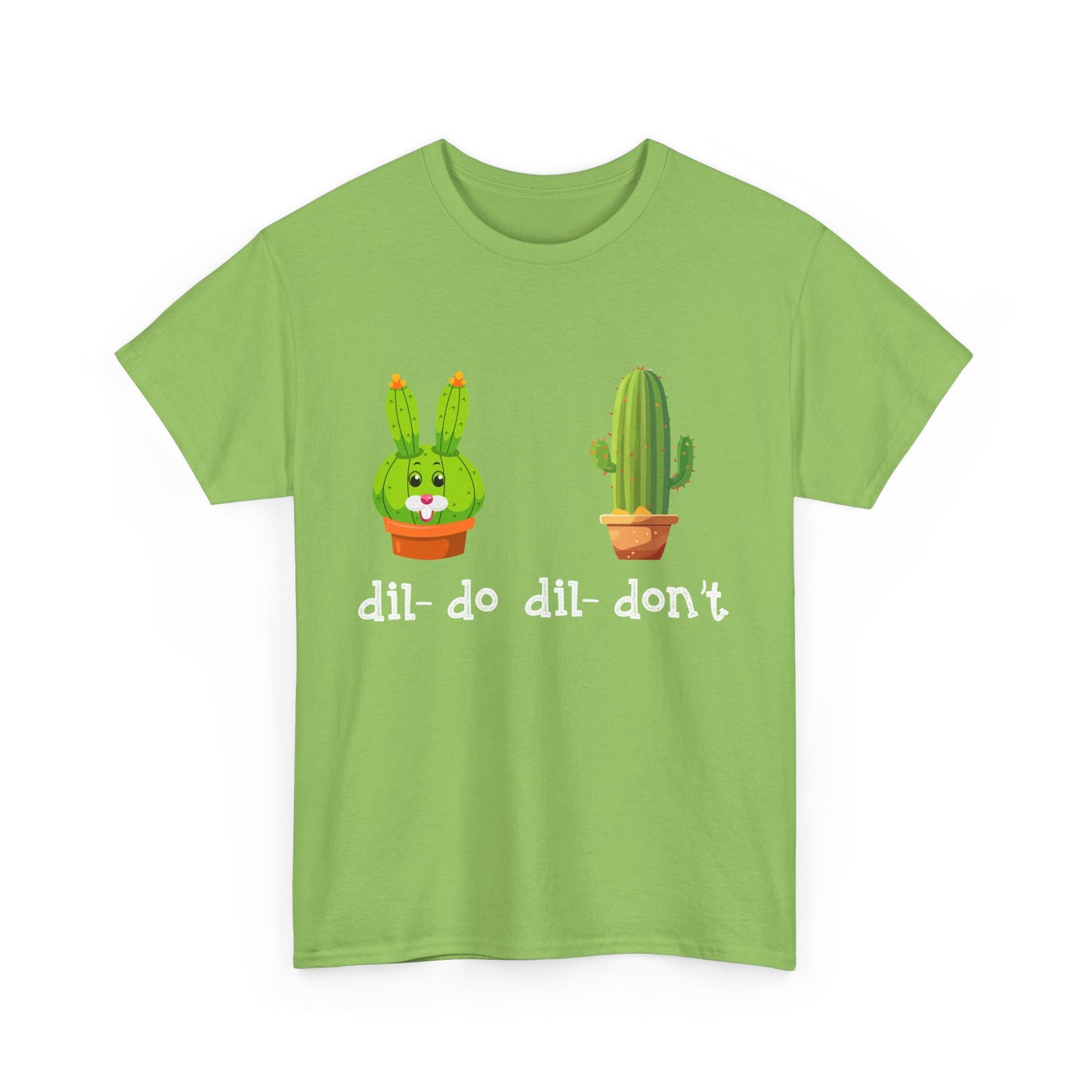 dil- do dil- don’t